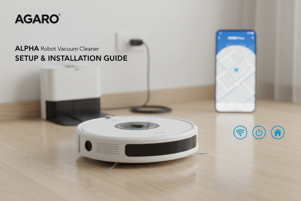 AGARO Alpha Robot Vacuum Cleaner Setup & Installation Guide